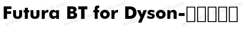 Futura BT for Dyson字体转换